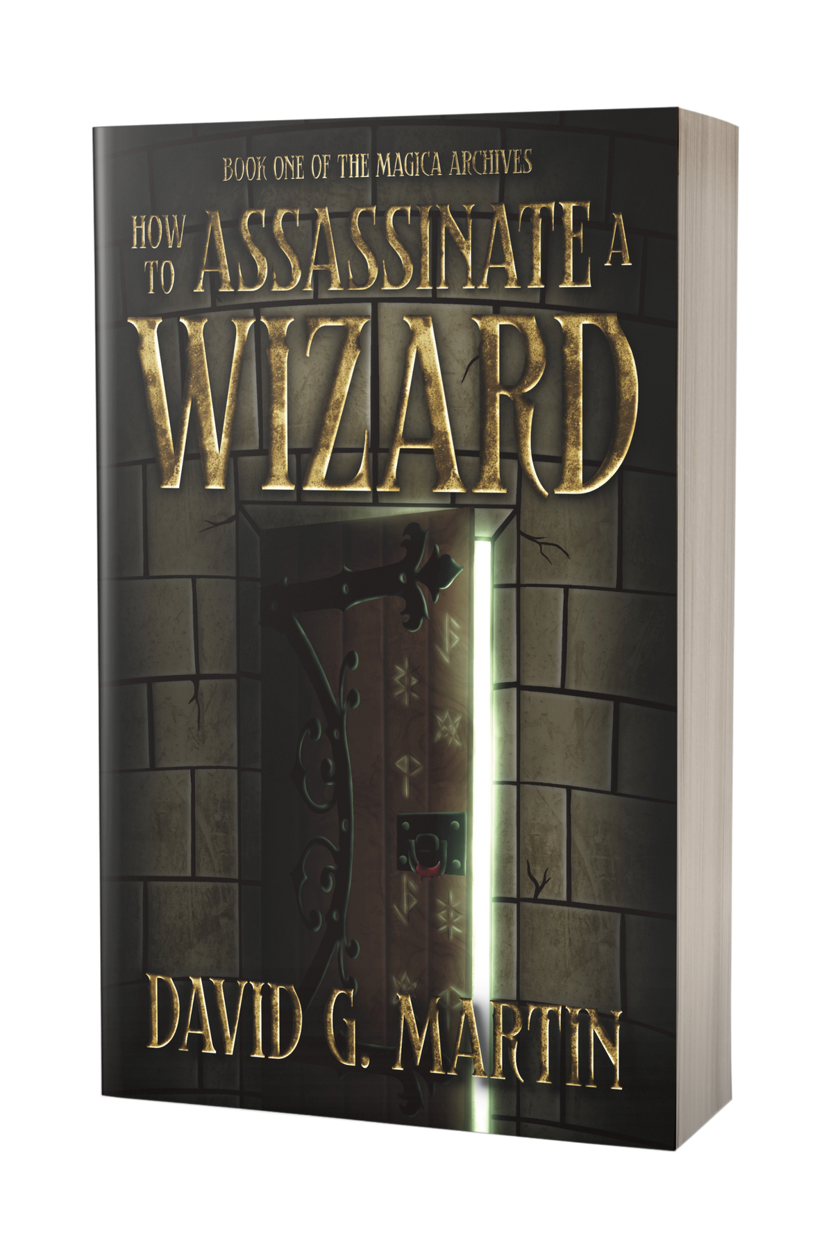 How to Assassinate a Wizard - Signed Paperback