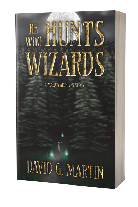 He Who Hunts Wizards - Signed Paperback